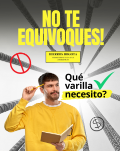 ¡No te equivoques! La Varilla Correcta es Clave para una Construcción Segura.